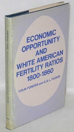 Cat.No: 791 Economic opportunity and white American fertility ratios 1800-1860. Colin...