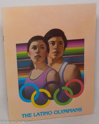 Cat.No: 79165 The Latino Olympians: a history of Latin American participation in the...