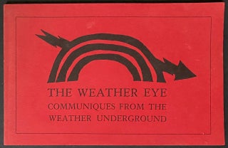 Cat.No: 79369 The Weather Eye; communiqués from the Weather Underground, May 1970 - May...
