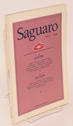 Cat.No: 79719 Saguaro; vol. 6, 1990. Charles Tatum, Bernice Zamora Carmen Tafolla, ey al,...