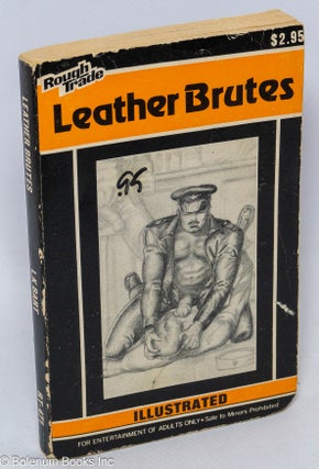Cat.No: 79791 Leather Brutes: illustrated. L. K. Bart