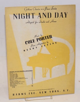 Cat.No: 80079 Night and day; adapted for studio and home. Cole Porter, piano, Henry Levine