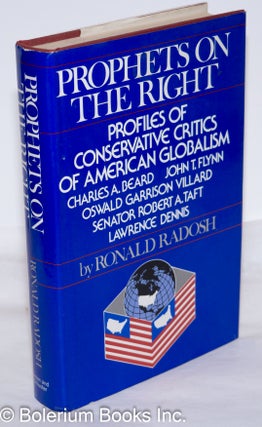Cat.No: 8020 Prophets on the right; profiles of conservative critics of American...