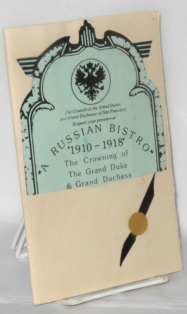 Cat.No: 80396 A Russian Bistro, 1910- 1918: the crowning of the Grand Duke & Grand Duchess [program]