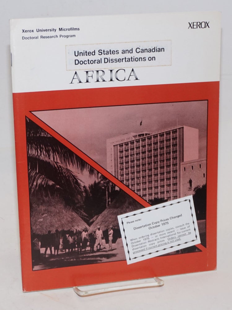Cat.No: 80500 United States and Canadian doctoral dissertations on Africa. Peter Duignan, compiler.