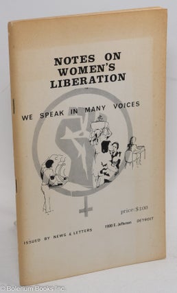 Cat.No: 80531 Notes on women's liberation, we speak in many voices