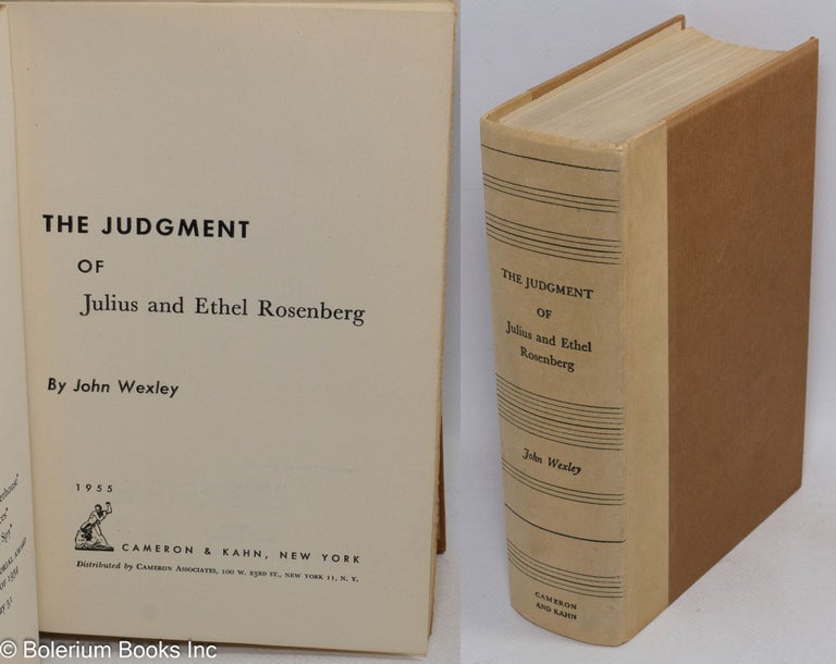 Cat.No: 80650 The judgment of Julius and Ethel Rosenberg. John Wexley.