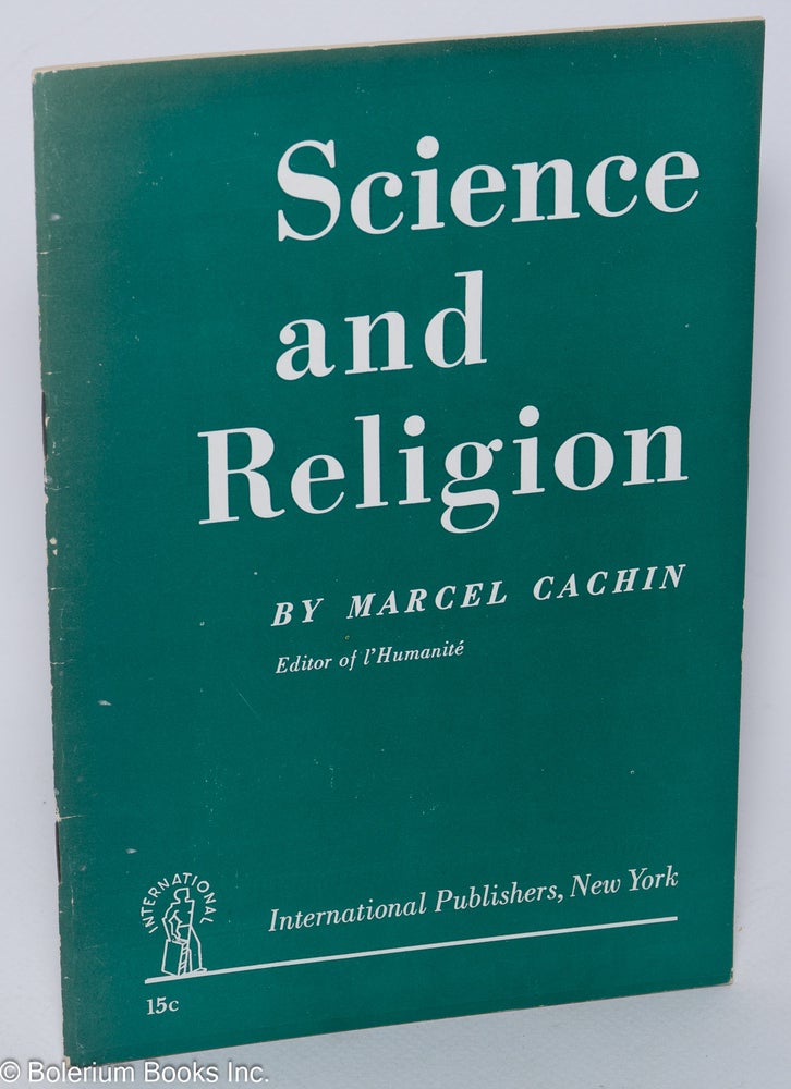 Cat.No: 80856 Science and religion. Marcel Cachin.