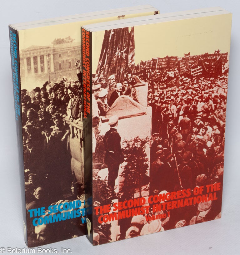 Cat.No: 81054 Second congress of the Communist International: minutes of the proceedings, Two volumes