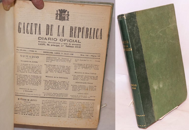 Cat.No: 81134 Gaceta de la Republica; diario oficial, año CCLXXII, tomo III, num. 192 - num. 212 (11 July 1938 - 31 July 1938)