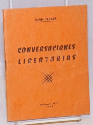 Cat.No: 81142 Conversaciones libertarias. Juan Ferrer