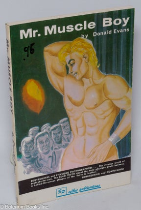 Cat.No: 81294 Mr. Muscle Boy. Donald Evans, cover, Gene Bilbrew