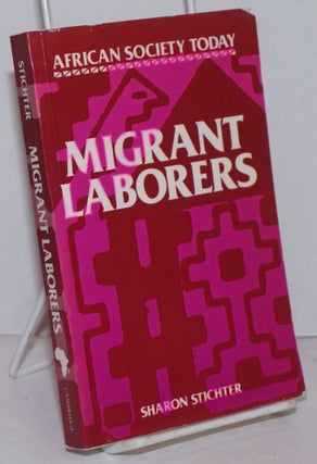 Cat.No: 81345 Migrant laborers. Sharon Stichter