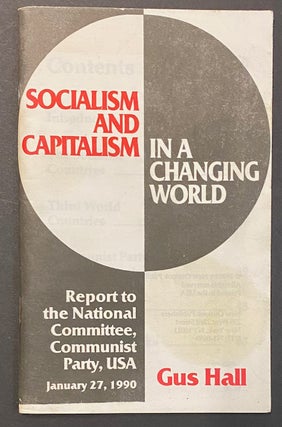 Cat.No: 81461 Socialism and capitalism in a changing world. Report to the National...