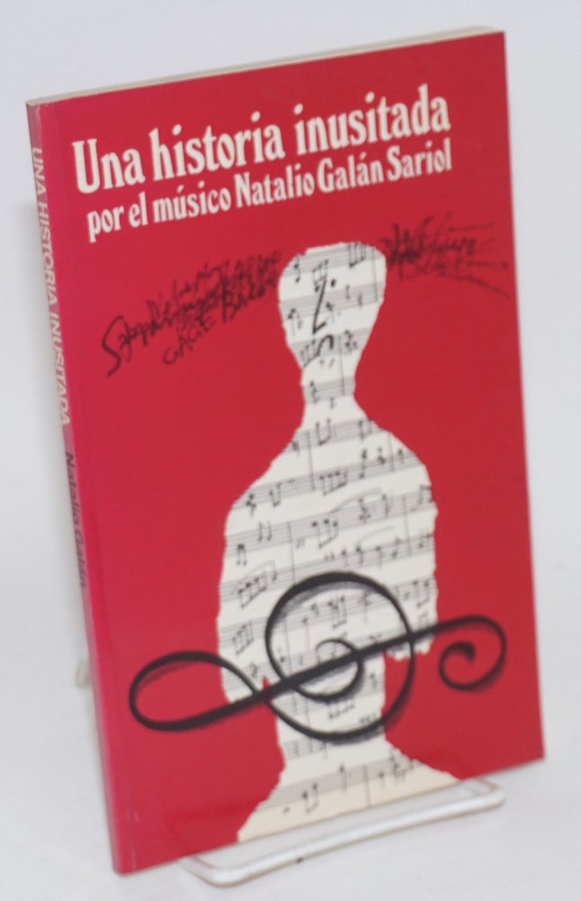 Cat.No: 81896 Una historia inusitada. Natalio Galán Sariol, prólogo de Guillermo Cabrera Infante.