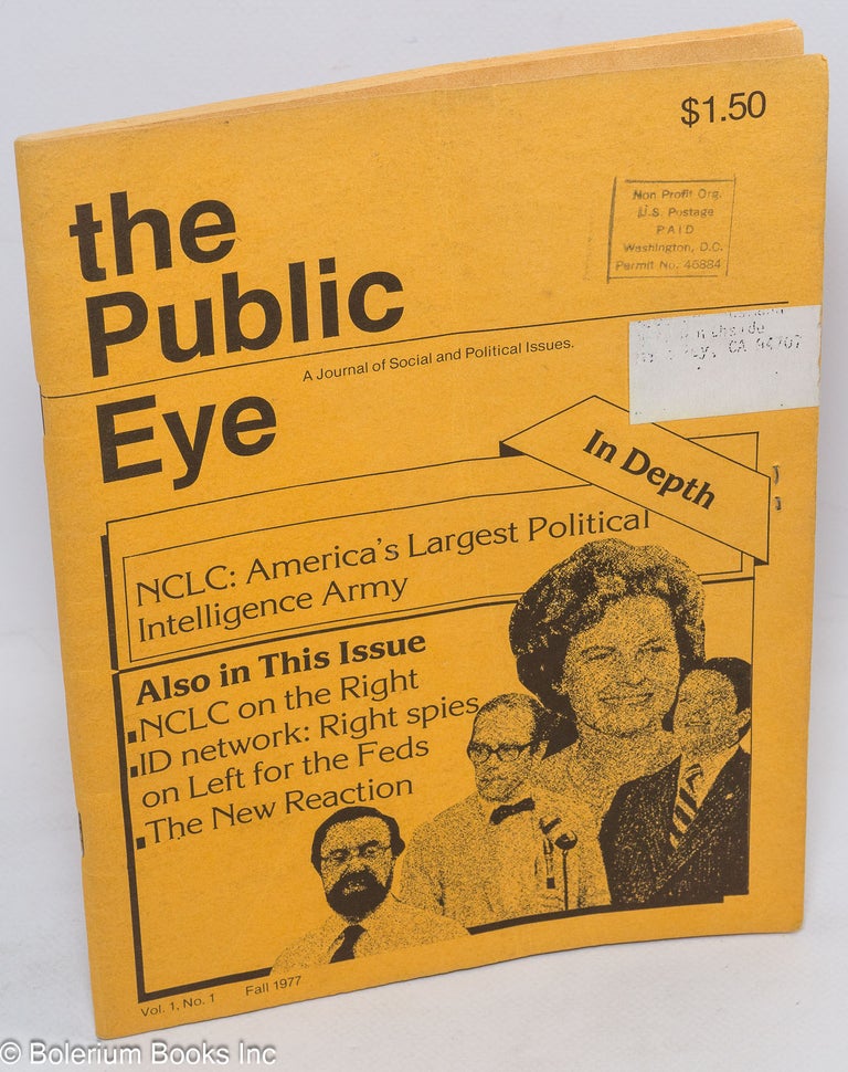 Cat.No: 82076 The Public Eye: vol. 1, no. 1. Fall, 1977. Harvey Mark Ryter Kahn, eds, and.