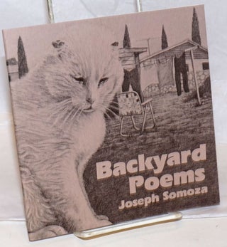 Cat.No: 82083 Backyard Poems. Joseph Somoza, author Vickie Trego Hill, Dagoberto Gilb