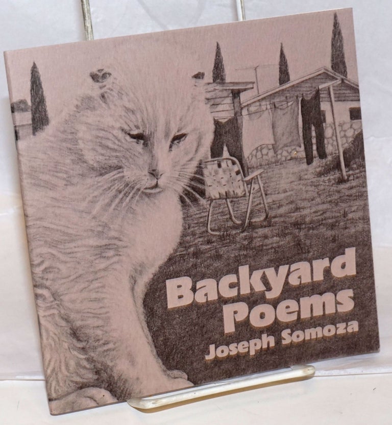 Cat.No: 82083 Backyard Poems. Joseph Somoza, author Vickie Trego Hill, Dagoberto Gilb.
