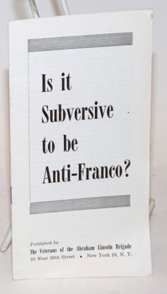 Cat.No: 8218 Is it subversive to be anti-Franco?