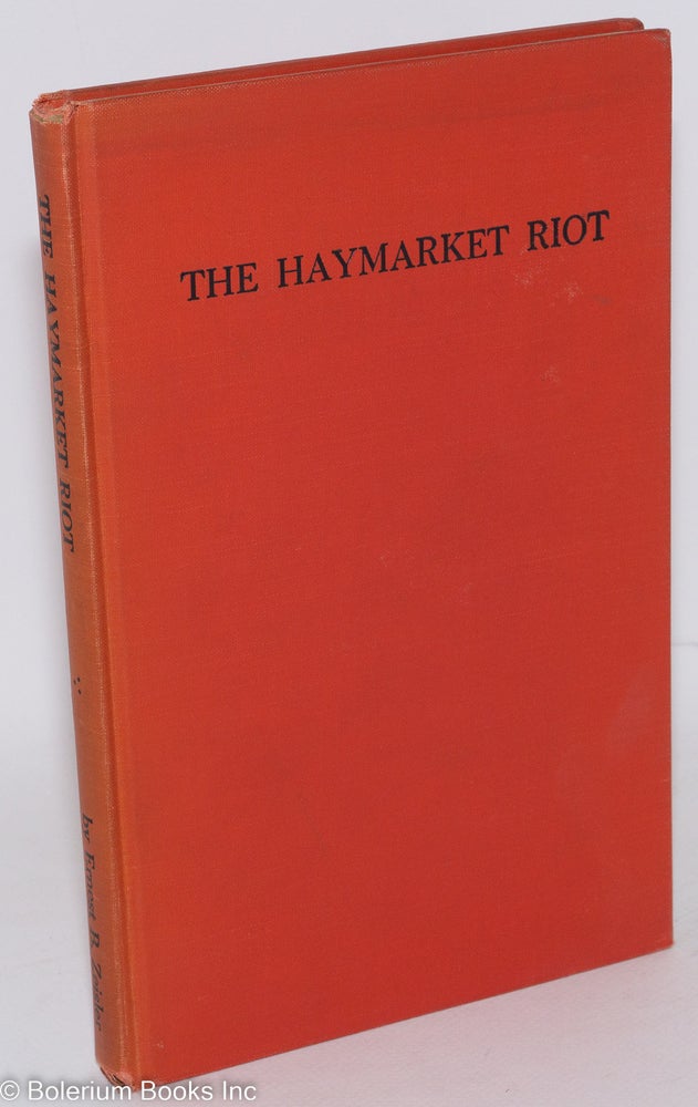 Cat.No: 82373 The Haymarket Riot. Ernest Bloomfield Zeisler.