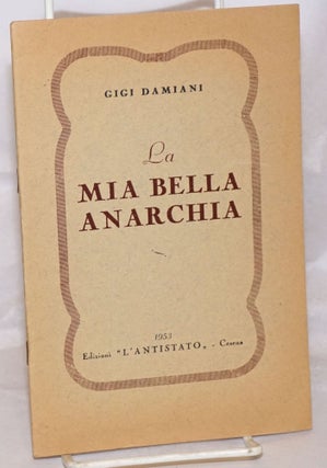 Cat.No: 82737 La Mia Bella Anarchia. Gigi Damiani