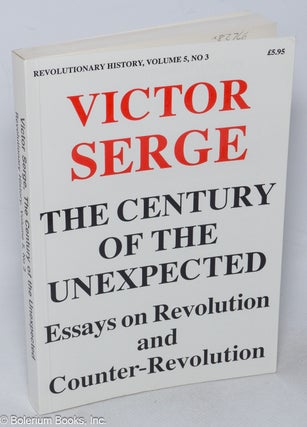 Cat.No: 82766 Revolutionary History, vol. 5, no. 3: Victor Serge, The Century of the...