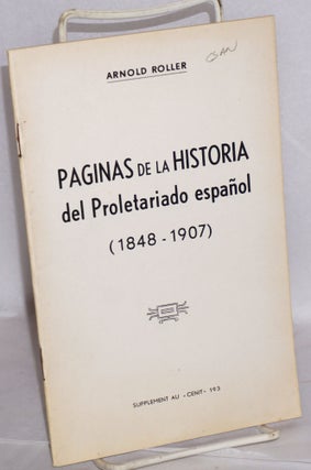 Cat.No: 82889 Paginas de la historia del Proletariado español (1848-1907). Arnold...