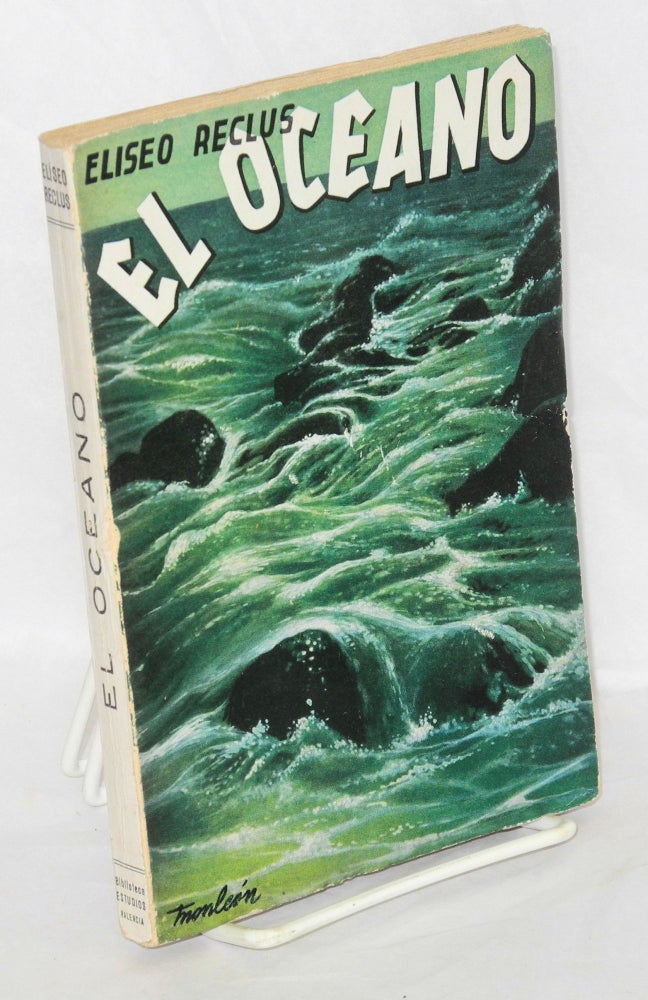 Cat.No: 82898 El océano. Traducción de Roberto Robert. Elisée Reclus.