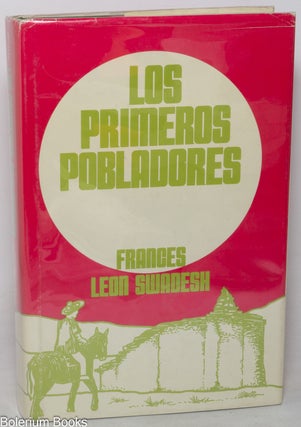 Cat.No: 82966 Los primeros pobladores: Hispanic Americans of the Ute frontier. Frances...