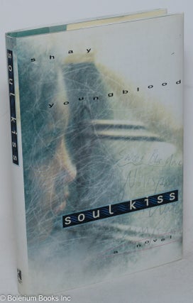 The Soul kiss; a novel
