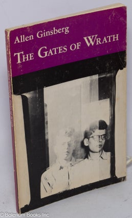 Cat.No: 83052 The Gates of Wrath: rhymed poems: 1948-1952. Allen Ginsberg