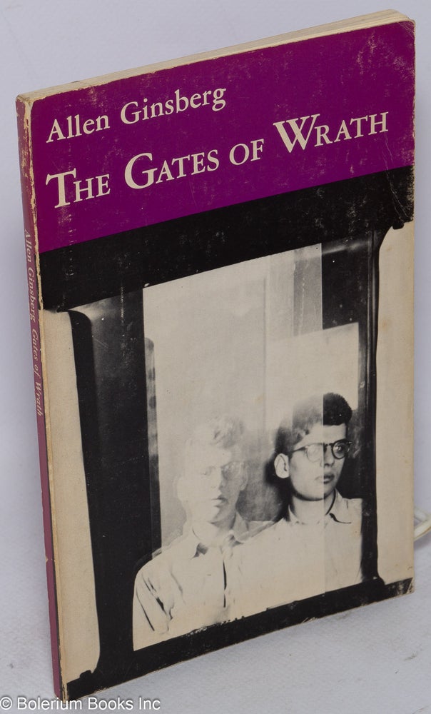 Cat.No: 83052 The Gates of Wrath: rhymed poems: 1948-1952. Allen Ginsberg.