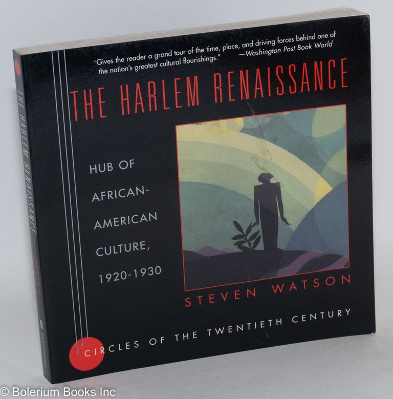 Cat.No: 83125 The Harlem Renaissance; hub of African-American culture, 1920-1930. Steven Watson.
