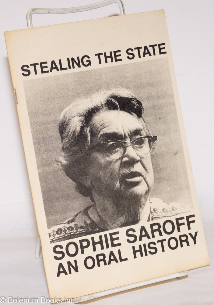 Cat.No: 83459 Stealing the state: an oral history. Sophie Saroff.