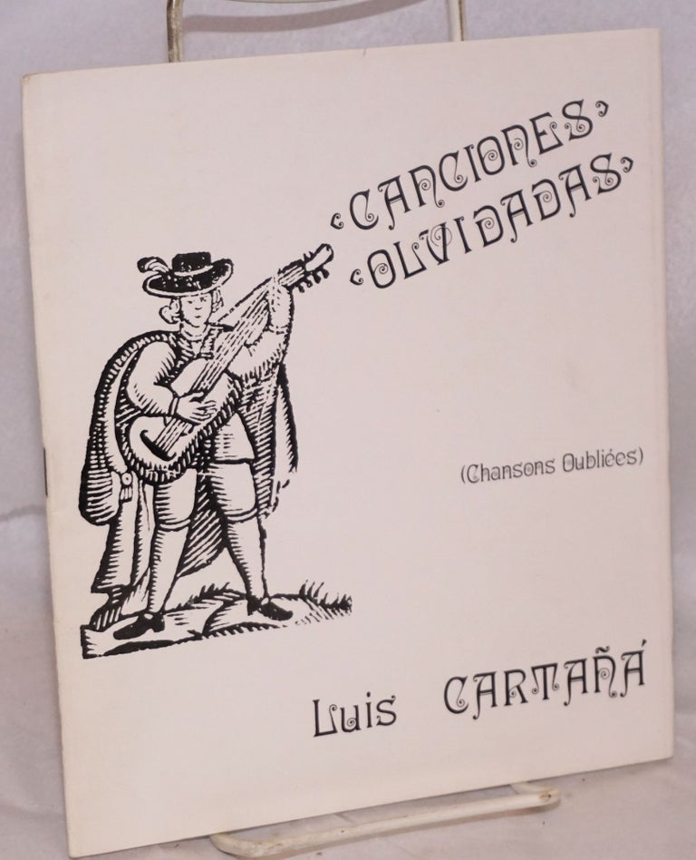 Cat.No: 83727 Canciónes olvidadas (chansons oubliées). Luis Cartañá.