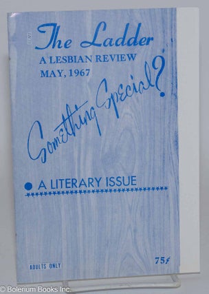 Cat.No: 83858 The Ladder: a lesbian review; vol. 11, #7, May 1967. The literary issue....