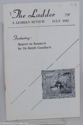 Cat.No: 83860 The Ladder: a lesbian review; vol. 11, #9, July 1967 [title page states XIV...