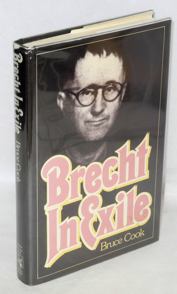 Cat.No: 8389 Brecht in exile. Bruce Cook.