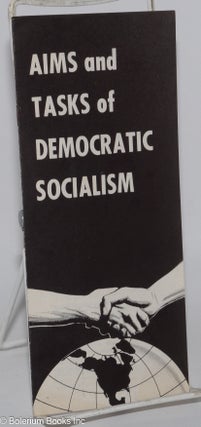 Cat.No: 83947 Aims and tasks of democratic socialism. USA Socialist Party
