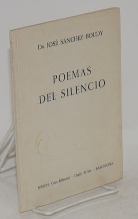 Cat.No: 83961 Poemas del silencio. José Sánchez-Boudy