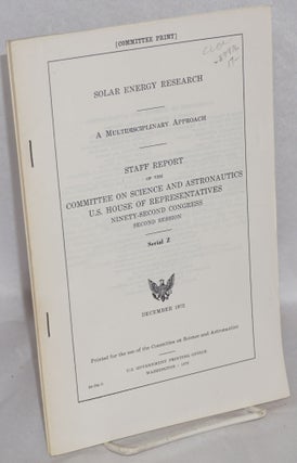 Cat.No: 83976 Solar energy research / a multidisciplinary approach / staff report of the...
