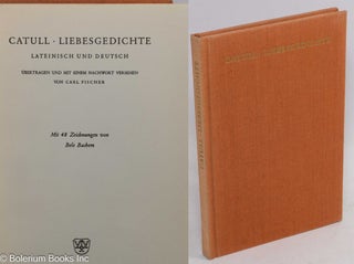 Cat.No: 84144 Liebesgedichte; Lateinisch und Deutsch, übertragen und mit einem Nachwort...