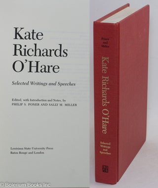 Cat.No: 8420 Kate Richards O'Hare, selected writings and speeches. Edited, with...