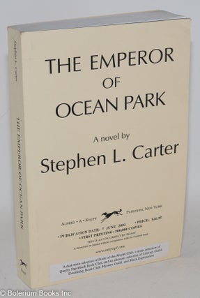 Cat.No: 84701 The emperor of Ocean Park. Stephen L. Carter