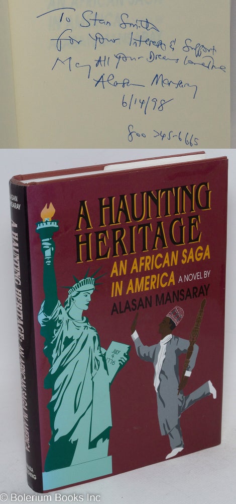 Cat.No: 84765 A haunting heritage; an African saga in America, a novel. Alasan Mansaray.