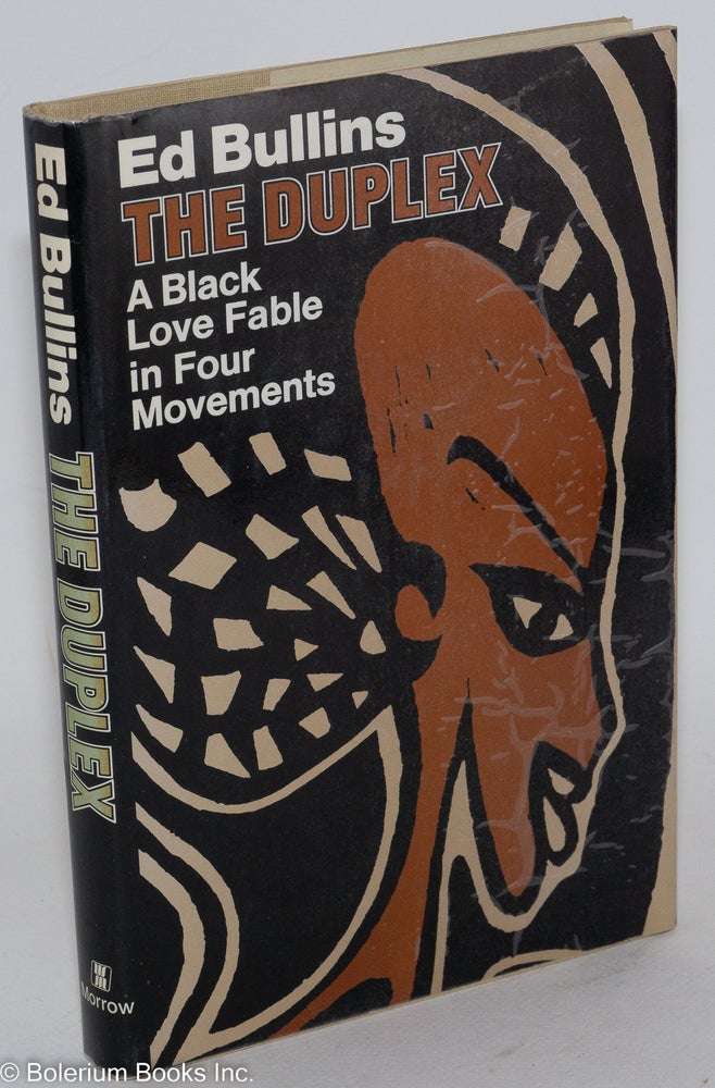 Cat.No: 8509 The duplex; a Black love fable in four movements. Ed Bullins.