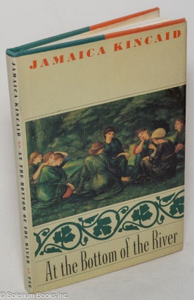 Cat.No: 8526 At the Bottom of the River. Jamaica Kincaid