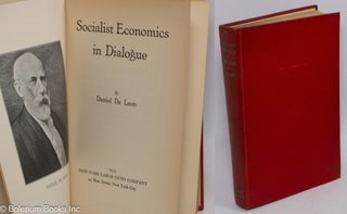 Cat.No: 8539 Socialist Economics in Dialogue. Daniel De Leon