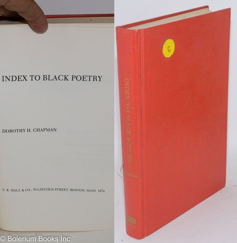 Cat.No: 85528 Index to black poetry. Dorothy H. Chapman.