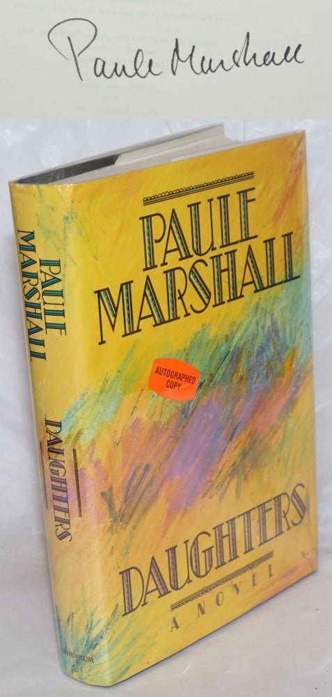 Cat.No: 8558 Daughters a novel [signed]. Paule Marshall.